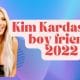 Kim Kardashian boy friend 2022