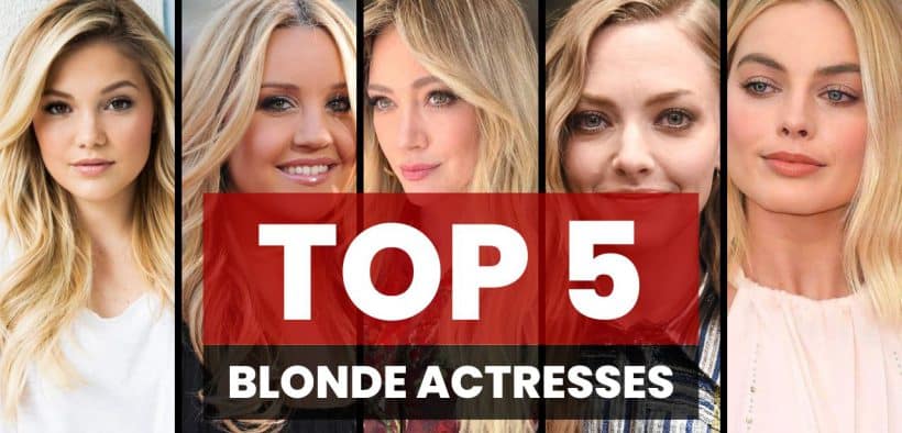 5 Famous Young Blonde Actresses in Cinema 2023