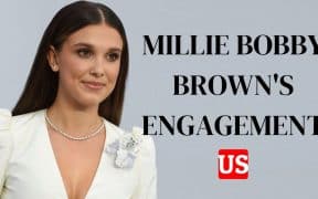 All about Millie Bobby Brown's Engagement