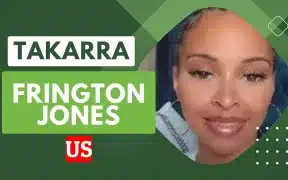 What Is The Story Of Takarra Frington Jones?